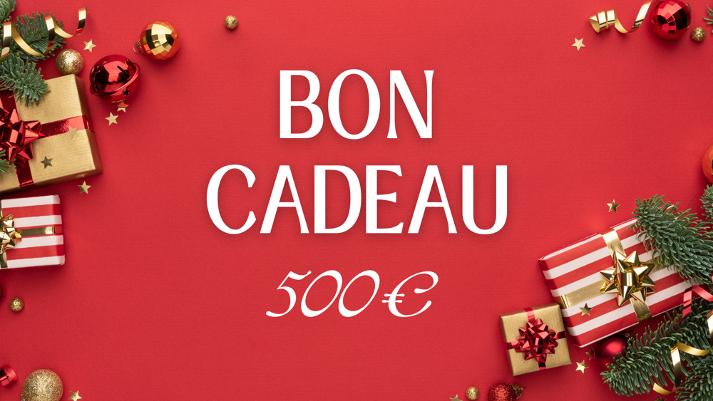 Bon Cadeau - 500€